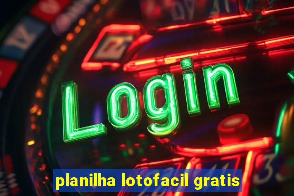 planilha lotofacil gratis